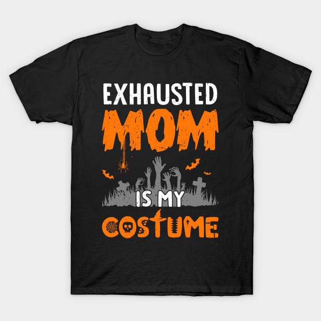 Funny Mom Halloween Costume Tired Mom Dad Baby Matching Gift T-Shirt by TMSTORE